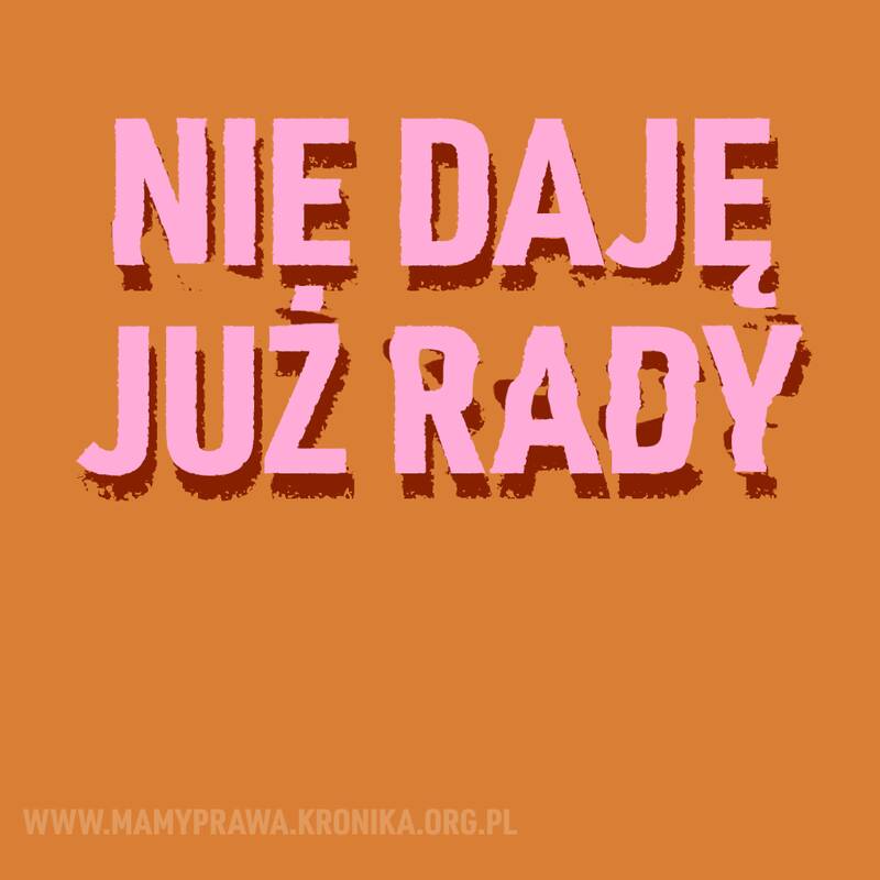 Nie daję już rady